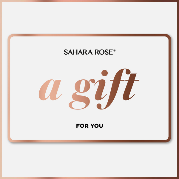 SAHARA ROSE Instant E Gift Card